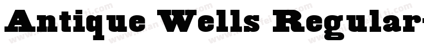 Antique Wells Regular字体转换